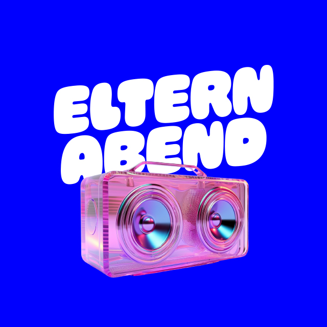ELTERNABEND Special - SA. 31.10.26 ab 19 Uhr
