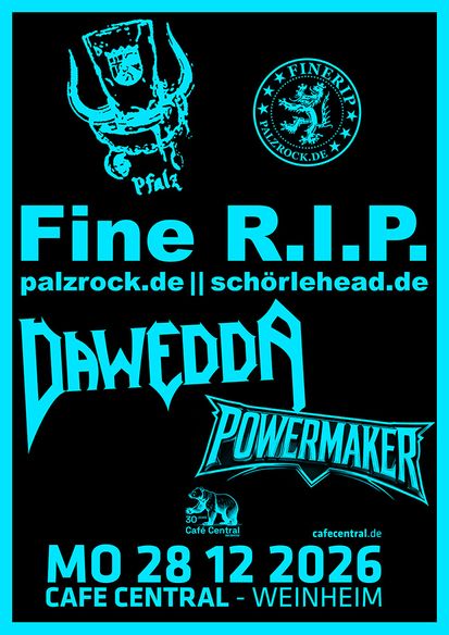 Fine R.I.P., Dawedda, Powermaker